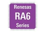 Renesas Electronics RA6 Family Arm® Cortex® Microcontrollers